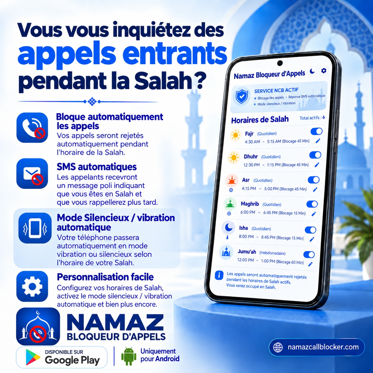 Application Salah – Namaz Call Blocker : blocage automatique des appels, SMS automatique et mode vibreur ou silencieux pendant la prière