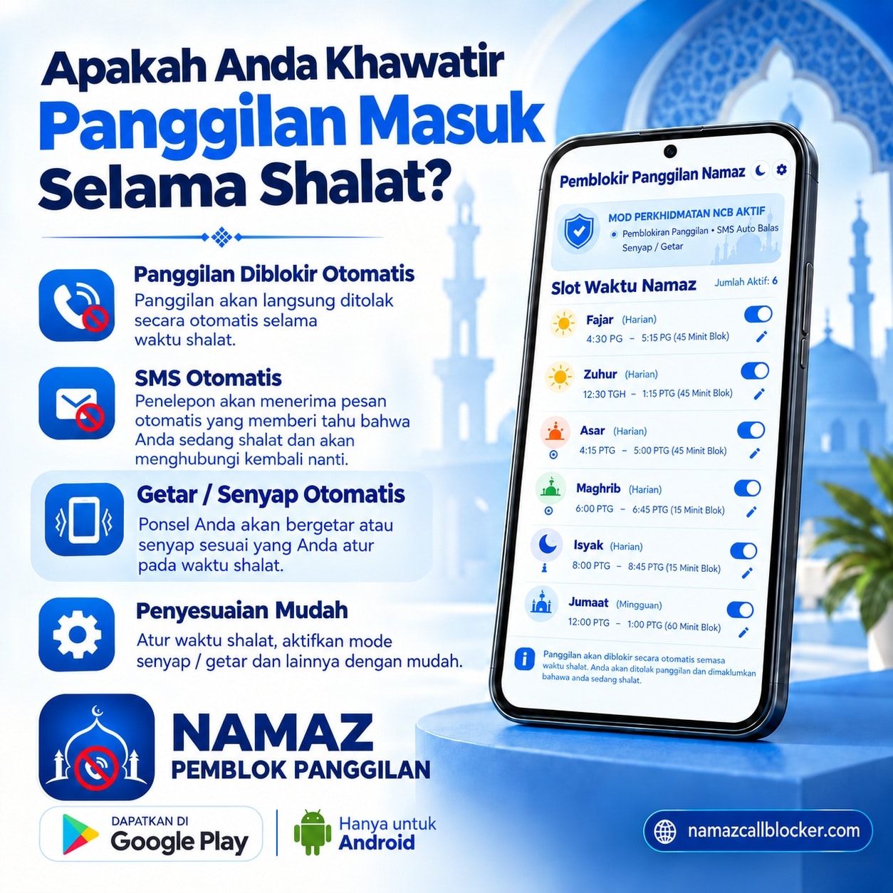 Aplikasi Salat – Namaz Call Blocker: blokir panggilan masuk otomatis, SMS otomatis, serta mode getar atau senyap saat salat
