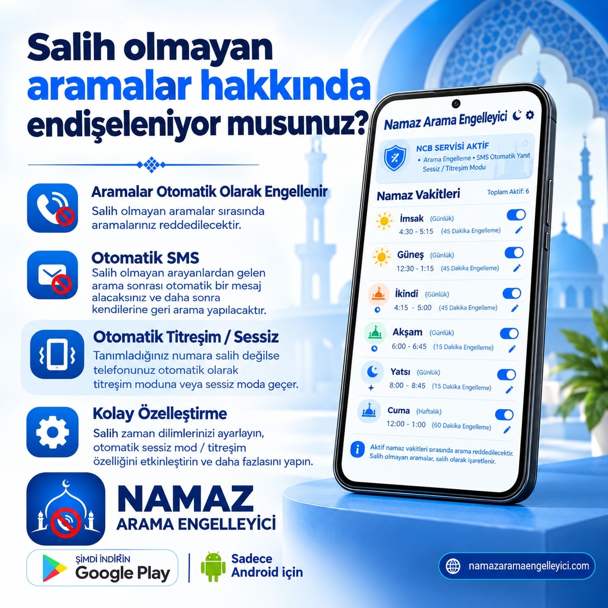 Salah Uygulaması – Namaz Call Blocker: namaz sırasında gelen aramaları otomatik engelleme, otomatik SMS ve titreşim veya sessiz mod